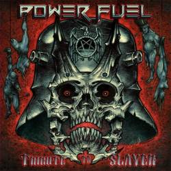 Power Fuel : Tribute to Slayer